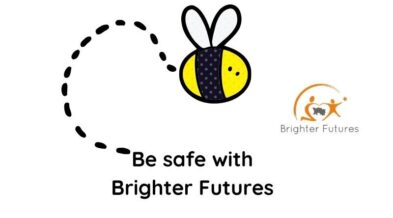 21. Stay Safe with Brighter Futures